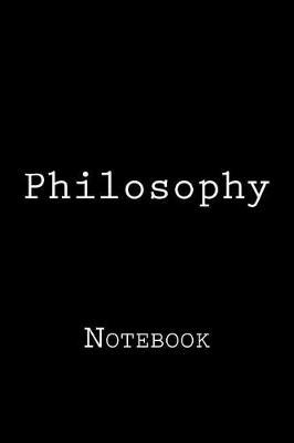 Philosophy: Notebook