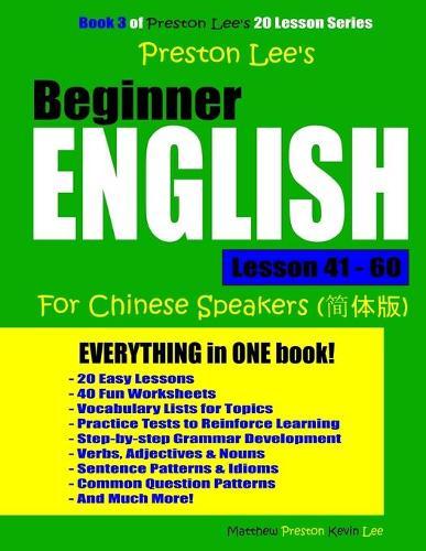 Preston Lee's Beginner English Lesson 41 - 60 For Chinese Speakers