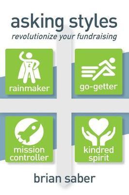 Asking Styles: Revolutionize Your Fundraising