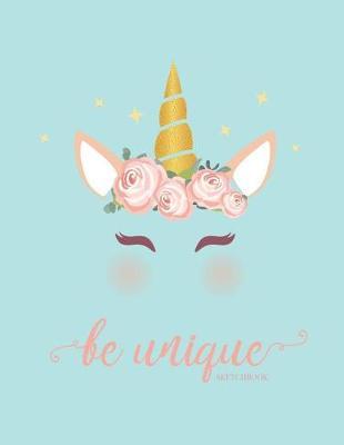 Sketch book: Unicorn lover cover (8.5 x 11) inches 110 pages, Blank Unlined Paper for Sketching, Drawing, Whiting, Journaling & Doodling