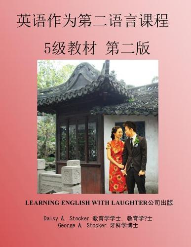 ESL: Lessons for Chinese Students: Level 1 Workbook Second Edition