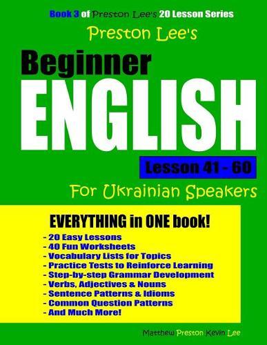 Preston Lee's Beginner English Lesson 41 - 60 For Ukrainian Speakers