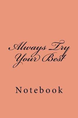 Always Try Your Best: Notebook