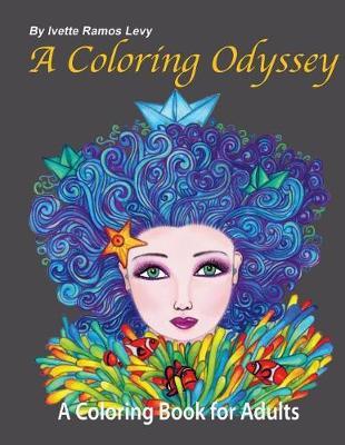 A Coloring Odyssey: A Coloring Book for Adults