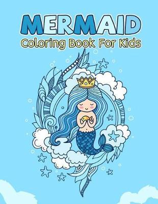 Mermaid Coloring Book for Kids