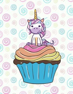 Unicorn Cupcake Whimsical Birthday Notebook: Journal for School Teachers Students, College Ruled Lined Paper, 200 Pages (8.5  X 11 ) Party Gifts