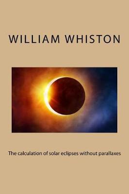 The calculation of solar eclipses without parallaxes