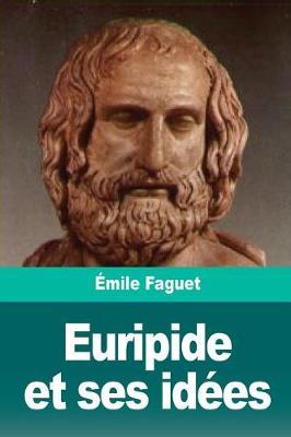 Euripide et ses idées