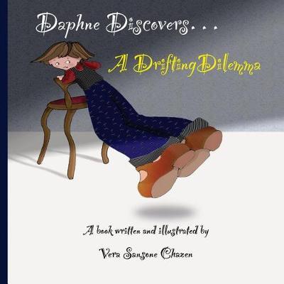 Daphne Discovers... A Drifting Dilemma