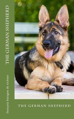 The german shepherd: the german shepherd