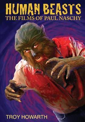 Human Beasts: The Films of Paul Naschy: Standard Edition