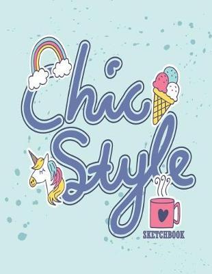 chic style sketcbook: Chic style on blue cover (8.5 x 11) inches 110 pages, Blank Unlined Paper for Sketching, Drawing, Whiting, Journaling & Doodling
