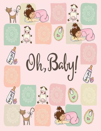 Oh baby: Oh baby on pink cover and Dot Graph Line Sketch pages, Extra large (8.5 x 11) inches, 110 pages, White paper, Sketch, Draw and Paint