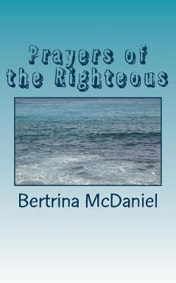 Prayers of the Righteous: A Prayer When You Need It