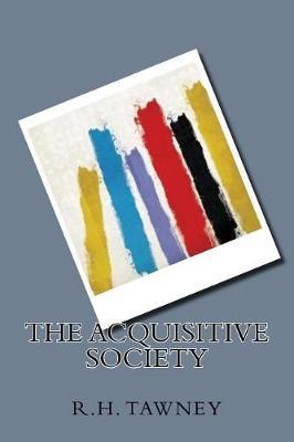 The Acquisitive Society