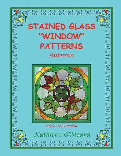 Stained Glass ""Window"" Patterns: Autumn