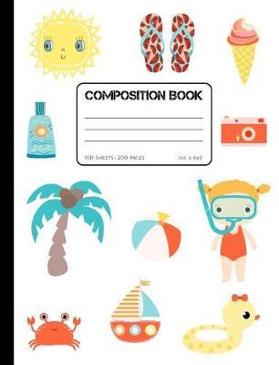 Summer Composition Notebook: College Ruled Book with Fun Beach and Vacation Illustrations of Ice Cream, Palm and Flip Flops, Soft Cover Journal Diary 100 Sheets/200 Pages, 7.44 X 9.69 (18.9 X 24.6 CM)