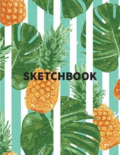 Sketchbook: Pineapple vintage fruits cover, Extra large (8.5 x 11) inches, 110 pages, White paper, Sketch, Draw and Paint