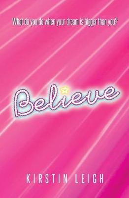 Believe: What do you do when a dream is bigger than you?