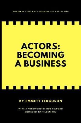 Actors: Becoming a Business