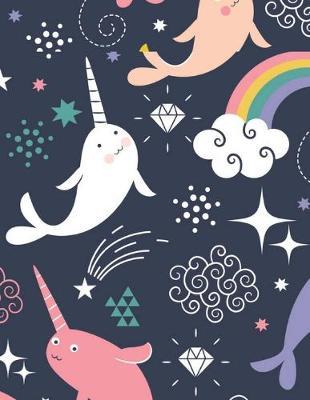 Composition Notebook: (Composition Notebook) (Composition Notebook College Ruled) (Narwhal Unicorn Of The Sea Design) 150 Pages, College Ruled Lined Pages Composition Notebook, 8.5x11 inches, Matte Cover