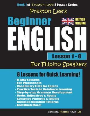 Preston Lee's Beginner English Lesson 1 - 8 For Filipino Speakers (British)