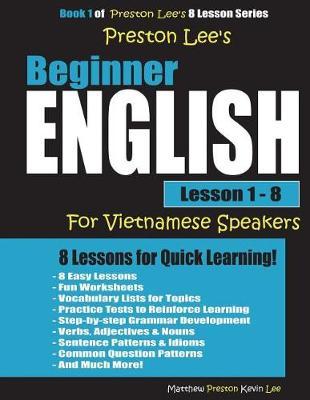Preston Lee's Beginner English Lesson 1 - 8 for Vietnamese Speakers