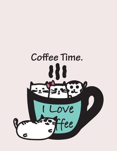 Coffee time: Cup cats on white cover and Dot Graph Line Sketch pages, Extra large (8.5 x 11) inches, 110 pages, White paper, Sketch, Draw and Paint