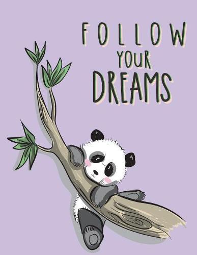 Follow your dreams: Panda on purple cover and Dot Graph Line Sketch pages, Extra large (8.5 x 11) inches, 110 pages, White paper, Sketch, Draw and Paint