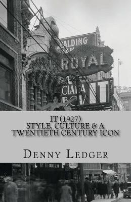 It (1927): Style, Culture & a Twentieth Century Icon