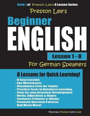 Preston Lee's Beginner English Lesson 1 - 8 for German Speakers