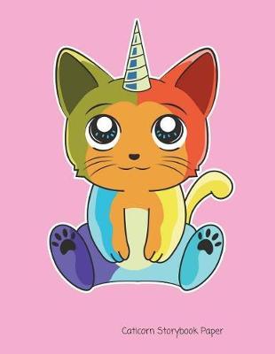 Caticorn Storybook Paper: School Teachers, Pre-K, Kindergarten, First and Second Grade Students, Creative Journal, Primary Write and Draw Notebook, 100 Pages 8.5  X 11