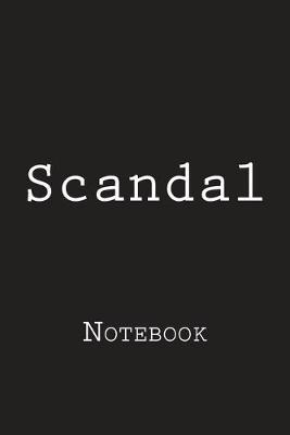 Scandal: Notebook