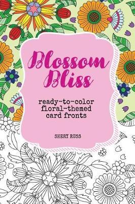 Blossom Bliss: Ready-to-Color Floral-Themed Card Fronts