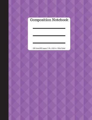 Composition Notebook - 200 Sheets/ 400 Pages 9.69 X 7.44 Size - Wide Ruled: Purple Soft Cover - Blank Writing Notebook -Plain Journal - Back to School for Students (Composition Notebook Journal) Abstract Design-