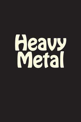 Heavy Metal: Notebook