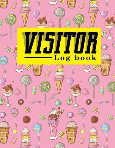 Visitor Log Book: Company Visitors Book, Visitor Sign In, Visitor Log In Sheet, Visitors Book Format, For Signing In and Out, 8.5 x 24, Cute Ice Cream & Lollipop Cover