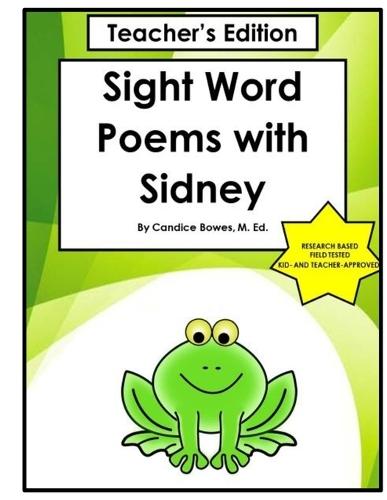 Sight Word Poems with Sidney Teacher's Edition: Mastering Sight Words Through Poetry