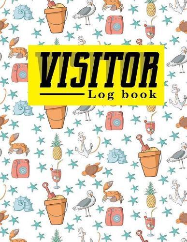 Visitor Log Book: Guest Book, Visitor Sign In Book, Visitor Logbook, Visitors Guest Book, For Signing In and Out, 8.5 x 27, Cute Beach Cover