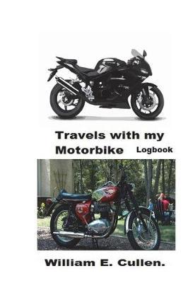 Travels with My Motorbike: Where Did I Go To?