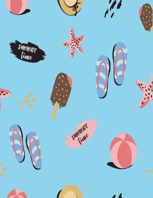 Summer time: Summer time on blue cover (8.5 x 11) inches 110 pages, Blank Unlined Paper for Sketching, Drawing, Whiting, Journaling & Doodling