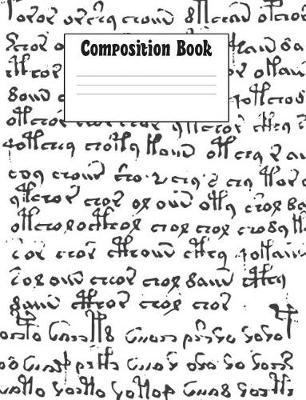 Voynich Manuscript Composition Notebook: French ruled, Grands Carreaux or Seyes paper, 200 pages, matte
