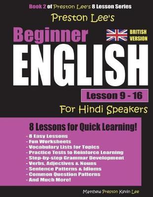 Preston Lee's Beginner English Lesson 9 - 16 for Hindi Speakers (British)