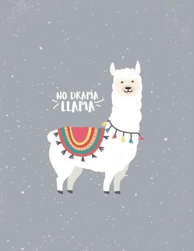 No drama llama: Llama on grey cover and Dot Graph Line Sketch pages, Extra large (8.5 x 11) inches, 110 pages, White paper, Sketch, Draw and Paint