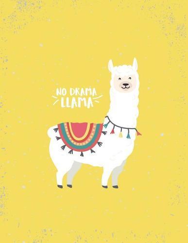 No drama llama: Llama on yellow cover and Dot Graph Line Sketch pages, Extra large (8.5 x 11) inches, 110 pages, White paper, Sketch, Draw and Paint