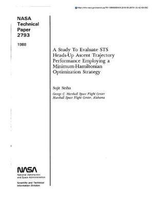 A Study to Evaluate Sts Heads-Up Ascent Trajectory Performance Employing a Minimum-Hamiltonian Optimization Strategy