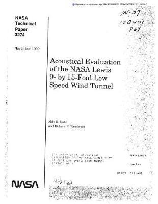 Acoustical Evaluation of the NASA Lewis 9 by 15 Foot Low Speed Wind Tunnel