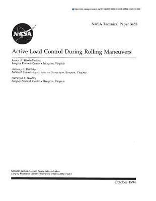 Active Load Control During Rolling Maneuvers. Performed in the Langley Transonic Dynamics Tunnel