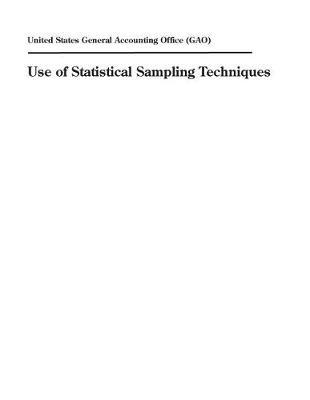 Use of Statistical Sampling Techniques