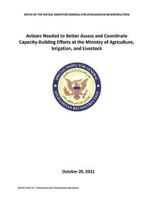 Actions Needed to Better Assess and Coordinate Capacity-Building Efforts at the Ministry of Agriculture, Irrigation, and Livestock .